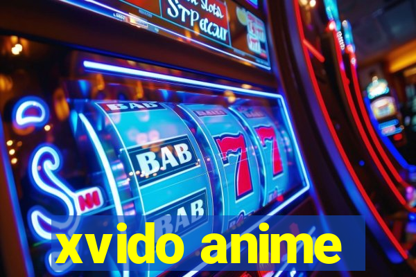 xvido anime